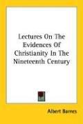 Cover for Lectures on the Evidences of Christianity in the Nineteenth Century