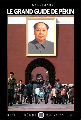 Cover for Le Grand Guide de Pékin 1997