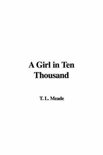 Cover for A Girl in Ten Thousand