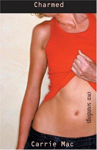 Cover for Charmed (Orca Soundings)