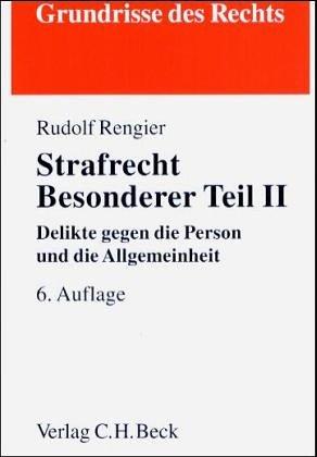Cover for Strafrecht Besonderer Teil 2. Delikte gegen die Person und die Allgemeinheit.