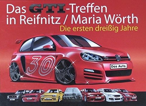 Cover for Das GTI-Treffen in Reifnitz / Maria Wörth