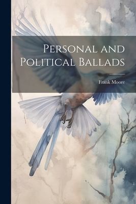 Cover for Personal and Political Ballads