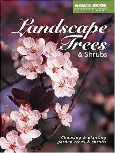 Cover for Landscape Trees & Shrubs (Black & Decker Outdoor Home Series)