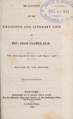 Cover for An Account of the religious and literary life of Adam Clarke