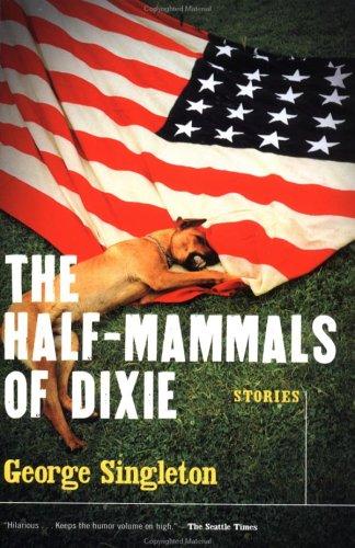 Cover for The Half-Mammals of Dixie
