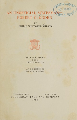 Cover for An unofficial statesman--Robert C. Ogden