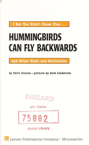 Cover for Hummingbirds can fly backwards and other facts and curiosities