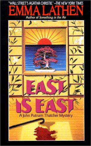 Cover for East Is East/a John Putnam Thatcher Mystery