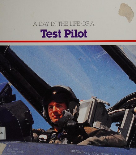 Cover for A day in the life of a test pilot