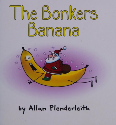 Cover for The bonkers banana