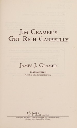 Cover for Jim Cramer's get rich carefully