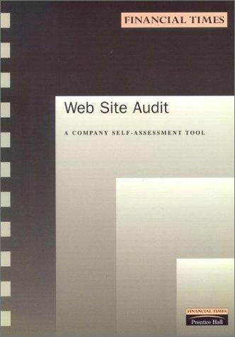 Cover for The Web Site Audit (A Company Self-assessment Tool)