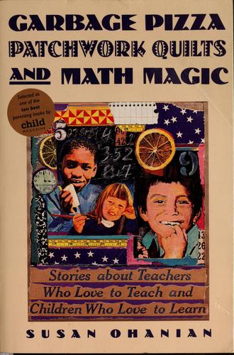 Cover for Garbage pizza, patchwork quilts, and math magic