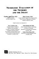 Cover for Neurologic evaluation of the newborn and the infant