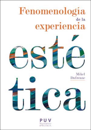 Cover for Fenomenología de la experiencia estética