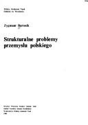Cover for Strukturalne problemy przemysłu polskiego