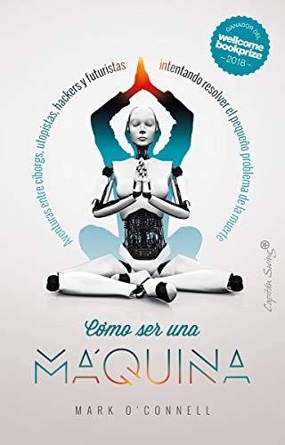 Cover for Cómo ser una máquina