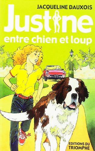 Cover for Justine entre chien et loup - roman