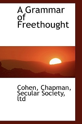 Cover for A Grammar of Freethought