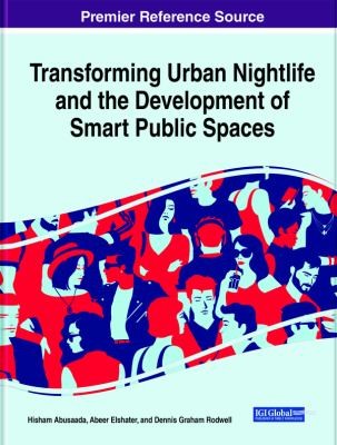 Cover for Transforming Urban Nightlife and the Development of Smart Public Spaces