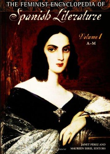 Cover for The feminist encyclopedia of Spanish literature