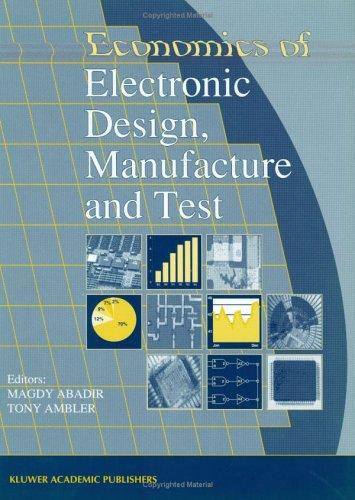 Cover for Economics of electronic design, manufacture, and test