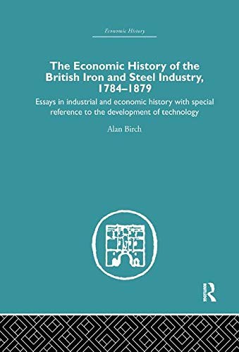 Cover for Economic HIstory of the British Iron and Steel Industry