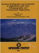 Cover for Permian Stratigraphy and Fusulinida of Afghanistan With Their Paleogeographic and Paleotectonic Implications (Special Paper (Geological Society of America))
