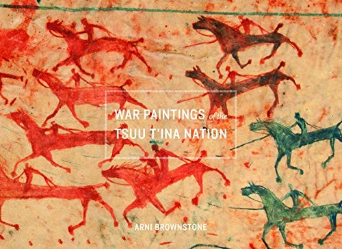 Cover for War Paintings of the Tsuu T'ina Nation