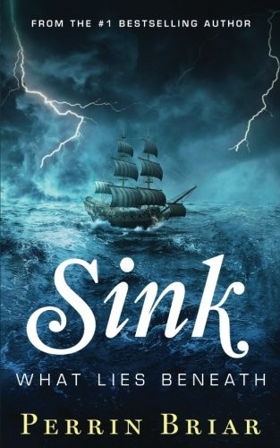 Cover for Sink: What Lies Beneath (Volume 3)