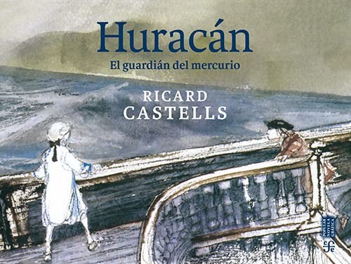 Cover for Huracán. El guardían del mercurio