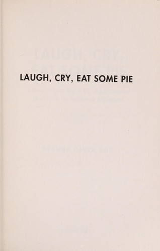Cover for Laugh, cry, eat some pie
