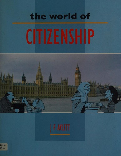 Cover for The World of Citizenship (The World Of...)
