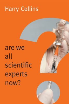 Cover for Are We All Scientific Experts Now