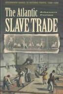 Cover for The Atlantic Slave Trade (Greenwood Guides to Historic Events 1500-1900)