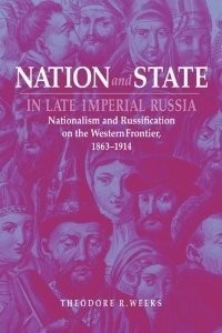 Cover for Nation and state in late Imperial Russia
