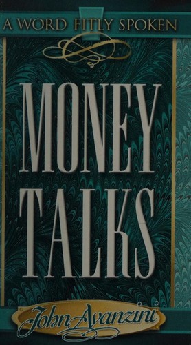 Cover for Money Talks (Word Fitly Spoken)