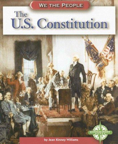 Cover for The U.s. Constitution (We the People: Revolution and the New Na)