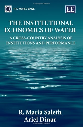 Cover for The Institutional Economics of Water: A Cross-Country Analysis of Institutions and Performance