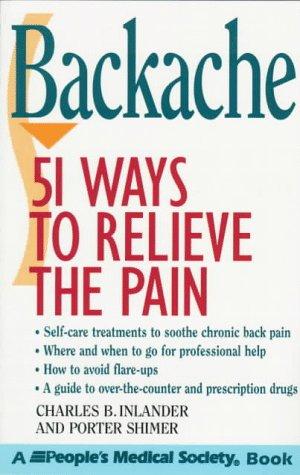 Cover for Backache - 51 Ways to Relieve the Pain
