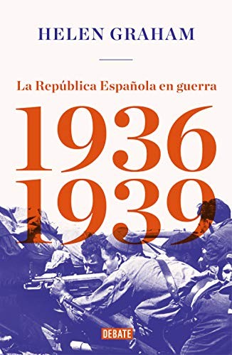 Cover for La República Española en guerra, 1936-1939