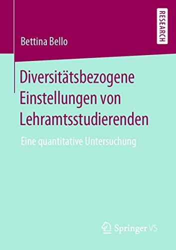 Cover for Diversitätsbezogene Einstellungen von Lehramtsstudierenden