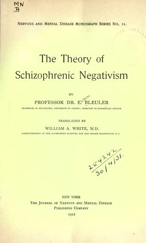 Cover for The theory of schizophrenic negativism