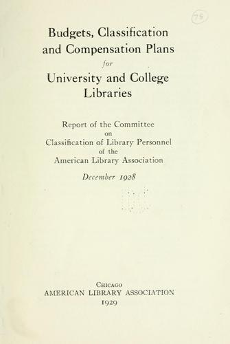 Cover for Budgets, classification and compensation plans for university and college libraries