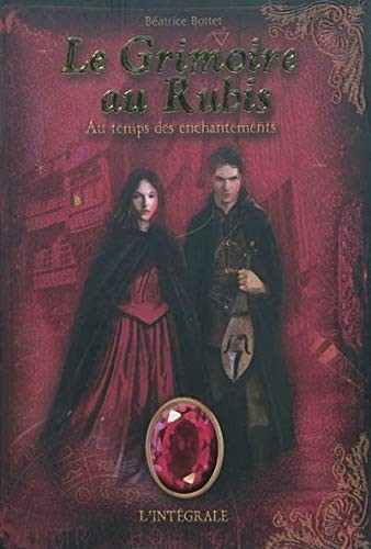 Cover for Le Grimoire au rubis : Au temps des enchantements