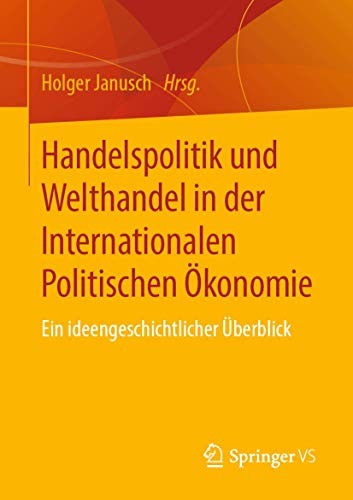 Cover for Handelspolitik und Welthandel in der Internationalen Politischen Ökonomie