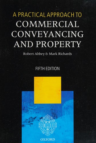 Cover for Practical Approach to Commercial Conveyancing and Property