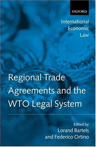 Cover for Regional Trade Agreements and the WTO Legal System (International Economic Law Series)