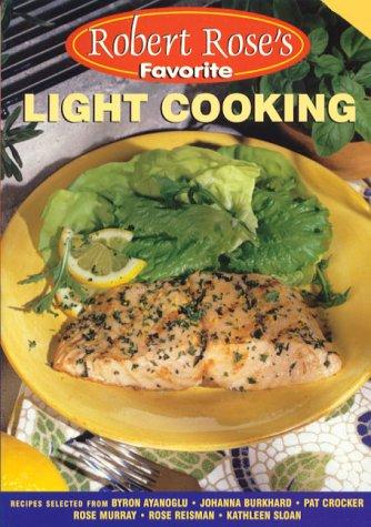 Cover for Light Cooking (Robert Rose's Favorite)